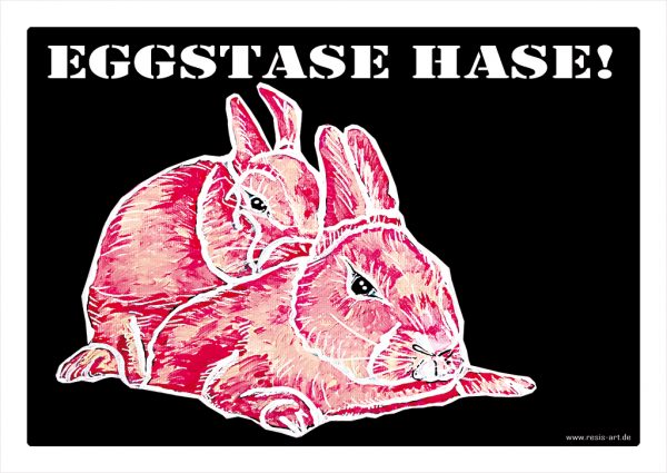 Eggstase Hase!